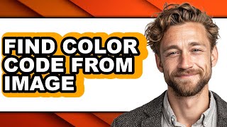 How to Find Color Code from Image (full Guide)