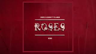 Ukweli And Karun Ft Tellaman - Roses Remix Official Audio