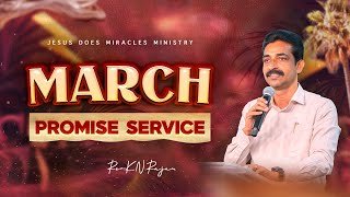 MARCH MONTH PROMISE SERVICE | 28 February, 2025 | Rev. KN.RAJAN