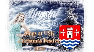 Krystal Mills - Performs at Usk  Christmas (Winter) Festival 2014