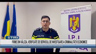 FIRME DIN VÂLCEA, VERIFICATE DE SERVICIUL DE INVESTIGARE A CRIMINALITĂȚII ECONOMICE