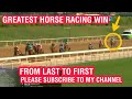 GREATEST HORSE RACING WIN EVER