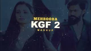 Mehabooba Song Mashup | KGF Chapter 2 | Tum Hi Ho | Aftermorning Chillout | Kokh Ke Rath Mein