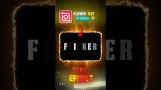 INSHOT FLICKER TEXT TUTORIAL 💥