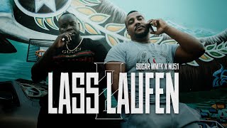 Sugar MMFK X Nu51 - Lass Laufen 2 (prod. by Zimzala)