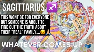 SAGITTARIUS ♐️ THE TRUTH ABOUT YOUR FAMILY IS ABOUT TO COME TO LIGHT AND SOMEONE WANTS TO ESCAPE…