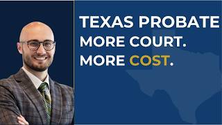 How Probate Works in Texas (And Why a Will Matters)