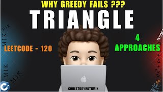 Triangle | 4 Approaches | Detailed | Leetcode 120 | codestorywithMIK