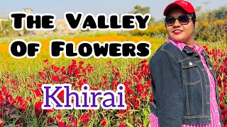 Khirai The valley of Flowers || Exploring the Valley Of Flowers || Khirai Flowers garden 2025