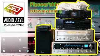 Pioneer'skie rozwiązania:  Audio Azyl #224 #Vintageaudio #PRL #HiFi