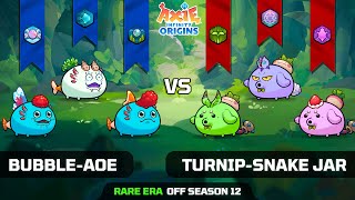 BUBBLE-AOE vs TURNIP-SNAKE JAR | PRESEASON 12 | AXIE INFINITY ORIGINS