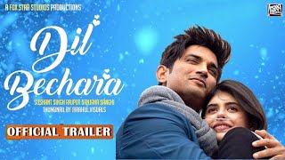 DIL BECHARA : Official Trailer |  Sushant Singh Rajput, Sanjana, Sushant Singh Rajput Upcoming Movie