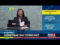 SA Weather | Christmas day forecast