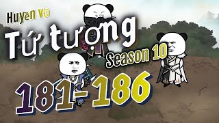 Tập 181-186 | Huyền vũ tứ tượng X | NT Vietsub