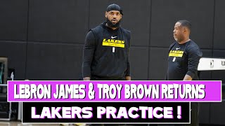 Lakers practice LeBron James Competition & Troy Brown Returns