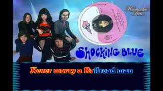 Karaoke Tino - Shocking blue - Never Marry a railroad man