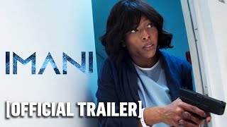 Imani - Official Trailer