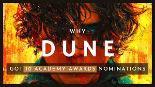 Why Denis Villeneuve's DUNE  got 10 Oscar Nominations | Dune academy awards nominations 2022