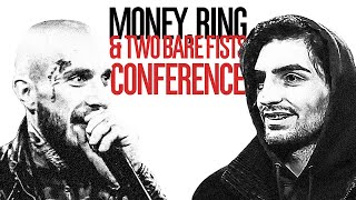 GAMA  - MONEY, RING \u0026 TWO BARE FISTS ⁞ CONFERENCE