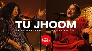 sari khushiyan mil jawan tay - Coke Studio | Season 14 | Tu Jhoom | Naseebo Lal x Abida Parveen
