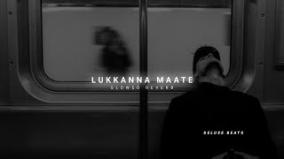 Lukkanna Maate Nillu (slowed+Reverb) Song || @DELUXEBEATS23