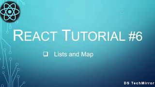 ReactJS Tutorial - Part 6 - Lists Keys and Map