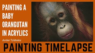 Painting Timelapse | ANIMAL ART | Painting an Orangutan in Acrylics