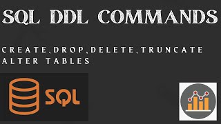 SQL | SQL DDL Commands|CREATE,ALTER,DROP,DELETE,TRUNCATE| #sql #database #datanalytics EPISODE-4