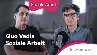 «Quo Vadis Soziale Arbeit» – Fachgespräch mit Thomas Knill