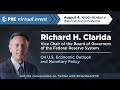 Fed Vice Chair Richard H. Clarida on US economic outlook and monetary policy