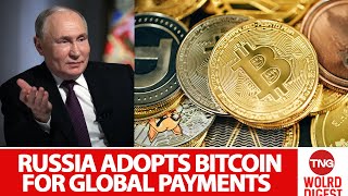 RUSSIA TO USE BITCOIN FOR INTERNATIONAL TRADING