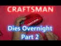 Craftsman Part 2 - Basic Troubleshooting