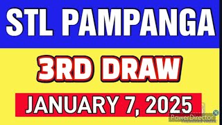 STL PAMPANGA RESULT TODAY 3RD DRAW JANUARY 7, 2025  8PM | TUESDAY