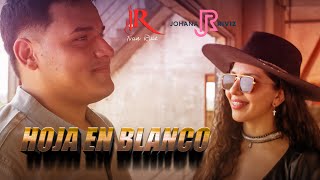 HOJA EN BLANCO - JOHANA RIVIZ FT IVAN RUIZ