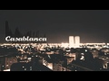 Casablanca   Low Deep T] with lyrics