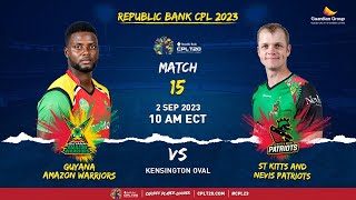 LIVE | Guyana Amazon Warriors vs St Kitts & Nevis Patriots | CPL 2023