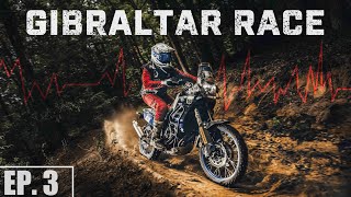 7,000 KM OFF ROAD EN TENERE WORLD RAID ► EP.3 ► GIBRALTAR RACE