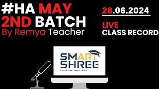 HA 6 2nd Batch Remya Teacher Live Class Record 28 06 2024