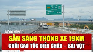 Sẵn sàng thông xe 19km cuối cao tốc Diễn Châu – Bãi Vọt