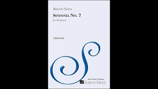 Roberto Sierra: Sinfonía No. 7