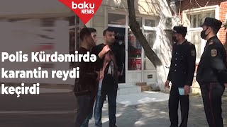 Kürdəmirdə qaydaları pozan 15 nəfər cərimələndi - Baku TV