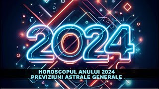 HOROSCOP 2024 | Previziuni generale pentru anul 2024