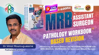 MRB Assistant Surgeon - Pathology Workbook Based Revision by Dr Vimal Mourouguessine