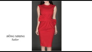 Hồng Nhung Tailor: Hướng dẫn cắt may đầm cài nơ eo.