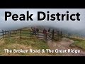 Peak District Walk - The Broken Road & The Great Ridge