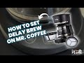 How to Set Delay Brew on Mr. Coffee: Start Your Mornings Right!