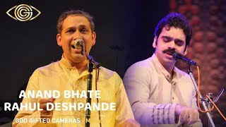 Anand Bhate & Rahul Deshpande | Rhythm & Words | God Gifted Cameras |
