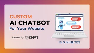 Custom AI Chatbot for Websites | GPT Powered Chatbot