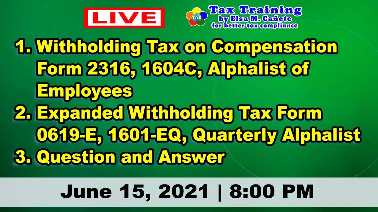 Withholding Tax On Compensation Form 2316, 1604C, Alphalist Of ...