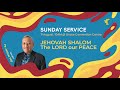 Jehovah Shalom The Lord Our Peace - Grace PJ Online Service - 11 August 2024